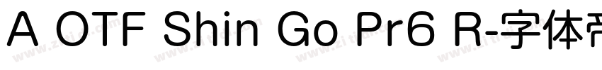 A OTF Shin Go Pr6 R字体转换
